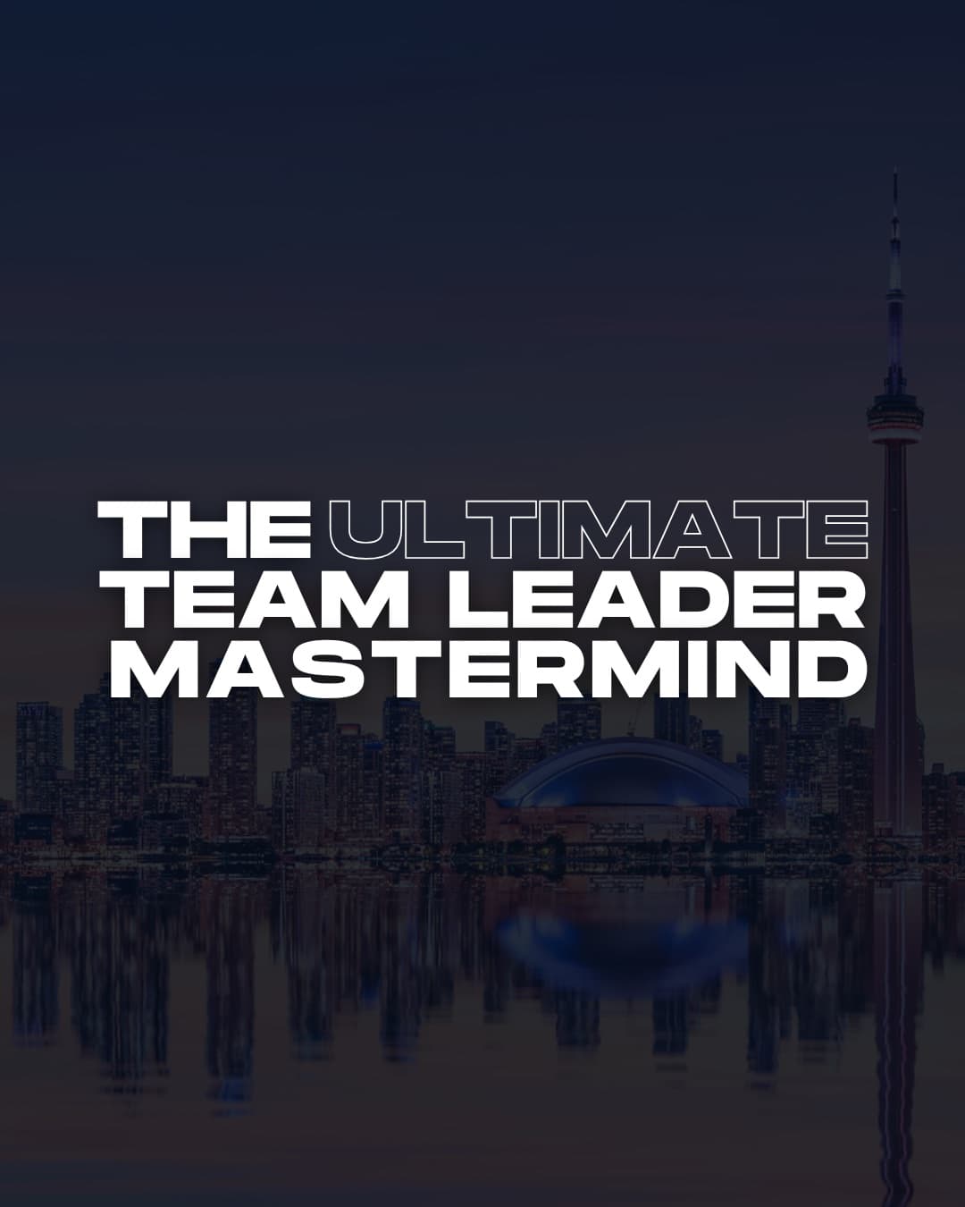 The Ultimate Team Leader Mastermind